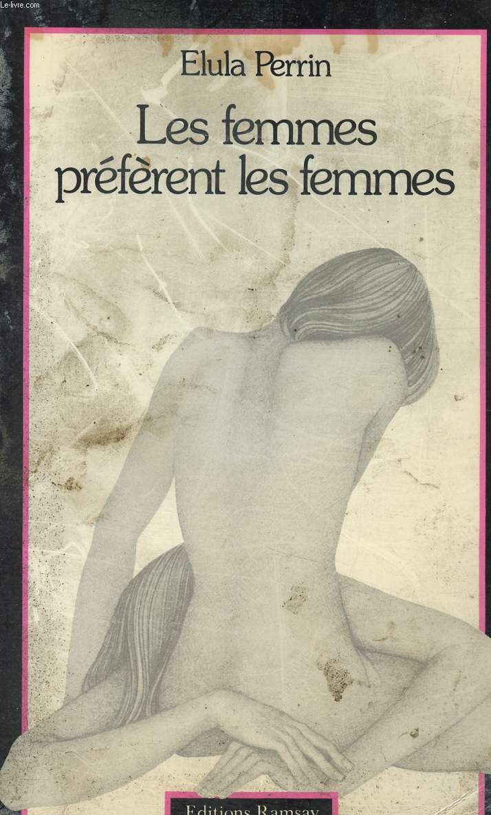 LES PREFERENT LES FEMMES.