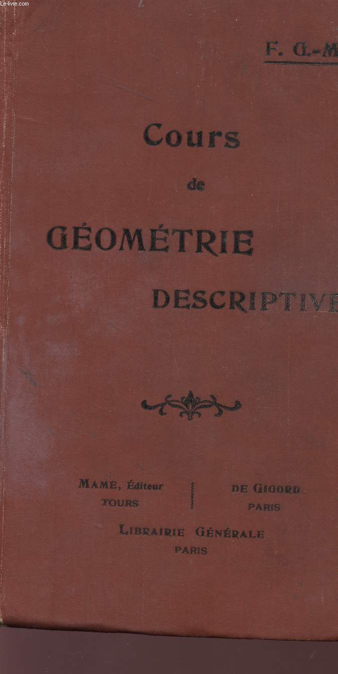 COURS DE GEOMETRIE DESCRIPTIVE - PREMIERE PARTIE - CLASSES DE PREMIERES C ET D - PROGRAMME DU 4 MAI 1912.