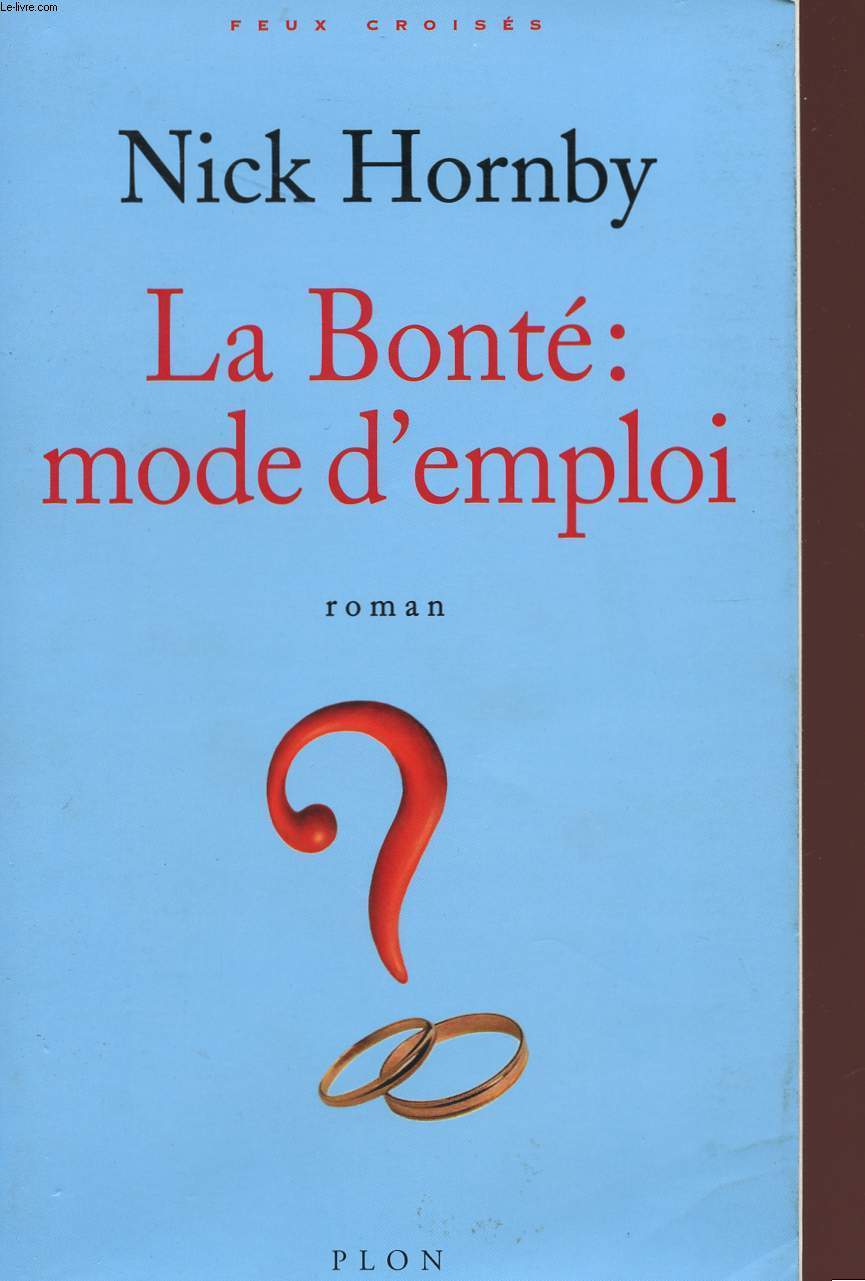 LA BONTE : MODE D'EMPLOI - COLLECTION 