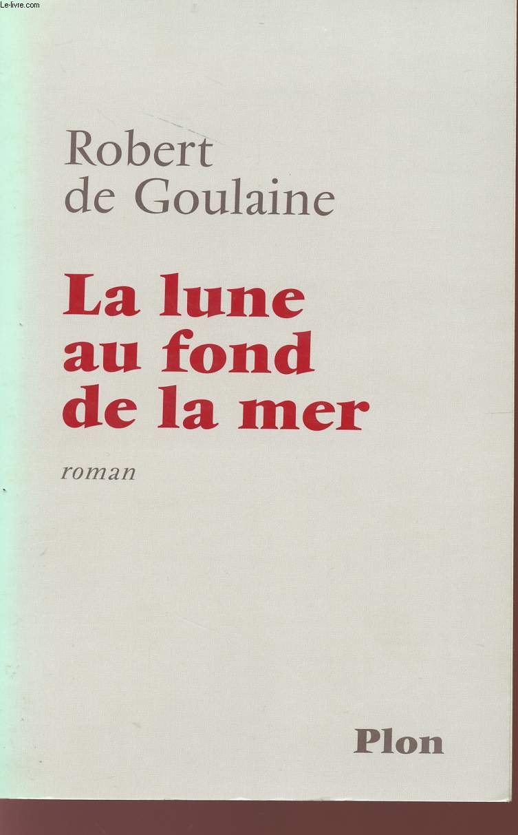 LA LUNE AU FOND DE LA MER.