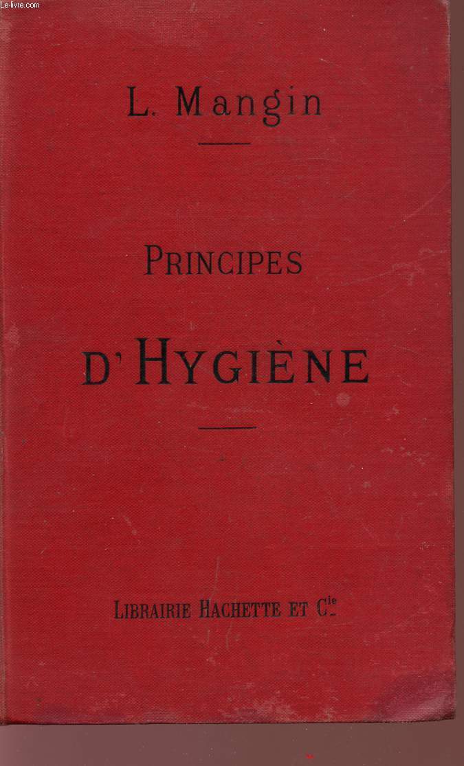PRINCIPES D'HYGIENE.