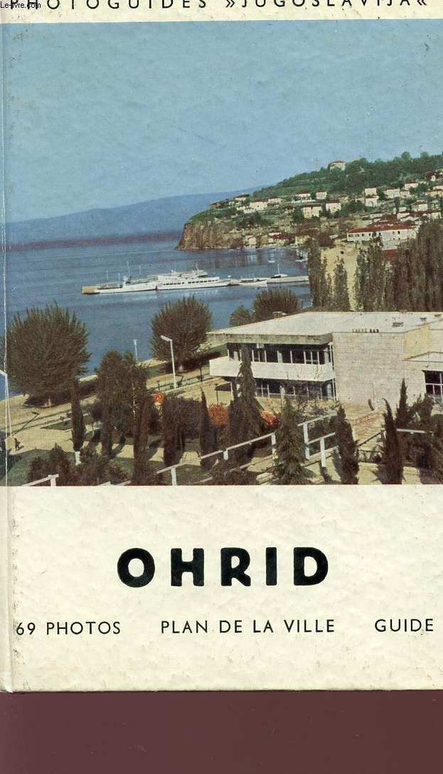 OHRID - GUIDE ILLUSTRE 