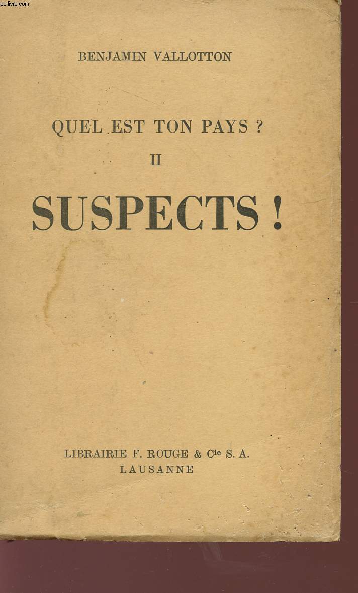 QUEL EST TON PAYS? TOME II - SUSPECTS!.