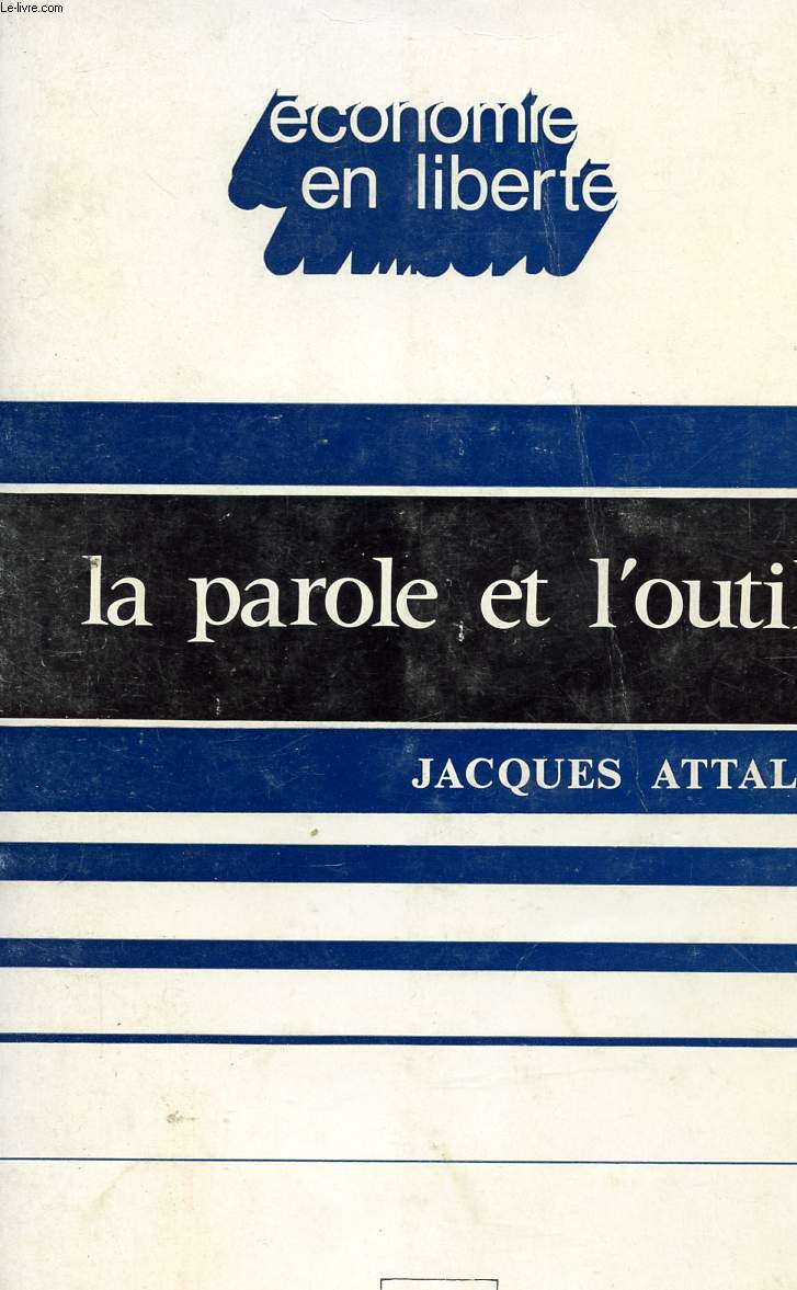 LA PAROLE ET L'OUTIL - COLLECTION 