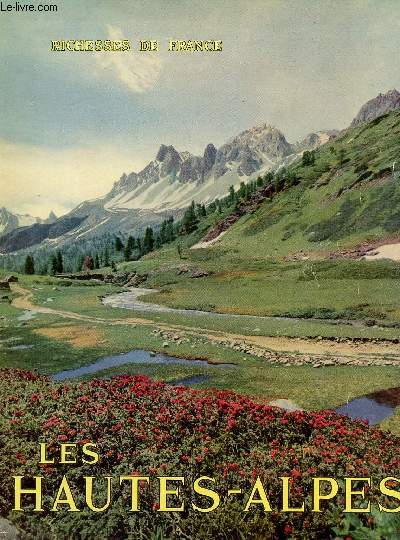 LES HAUTES-ALPES - COLLECTION 