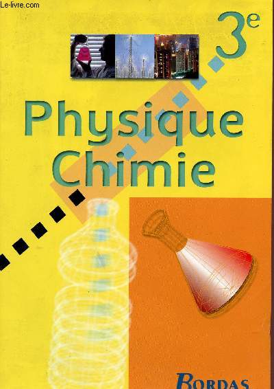 PHYSIQUE CHIMIE - 3 - SPECIMEN ENSEIGNANT - PROGRAMME 1999.