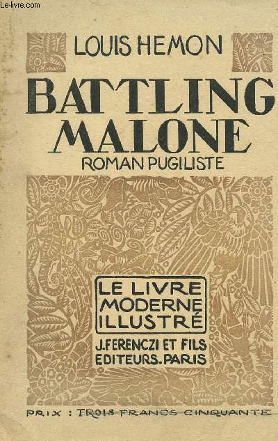BATTLING MALONE - ROMAN PUGILISTE - LE LIVRE MODERNE ILLUSTRE.