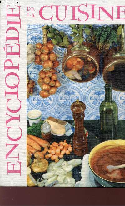 L'ENCYCLOPEDIE DE LA GRANDE ET PETITE CUISINE - BIBLIOTHEQUE PRATIQUE DU CLUB DE LA FEMME.