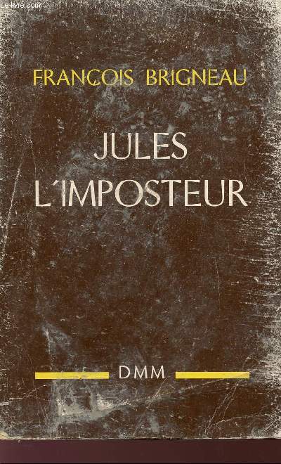 JULES L'IMPOSTEUR.