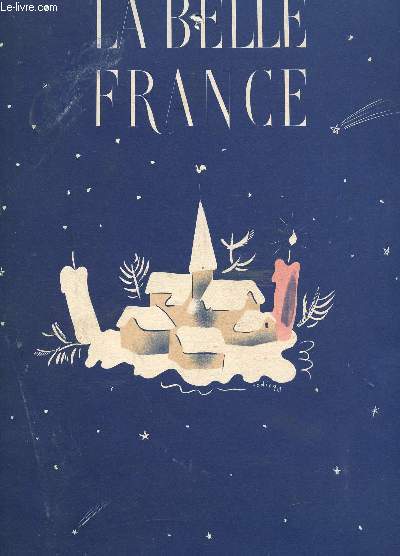 LA BELLE FRANCE - NOEL 1937 - 3me ANNEE.