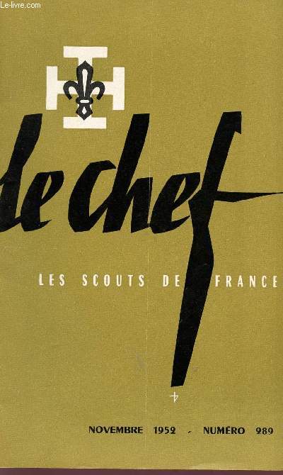 LE CHEF - LES SCOUTS DE FRANCE - N289 - NOVEMBRE 1952.