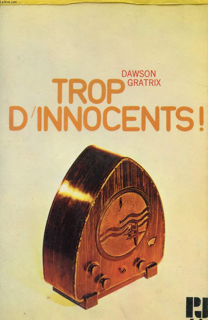 TROP D'INNOCENTS! - COLLECTION PJ BIS.