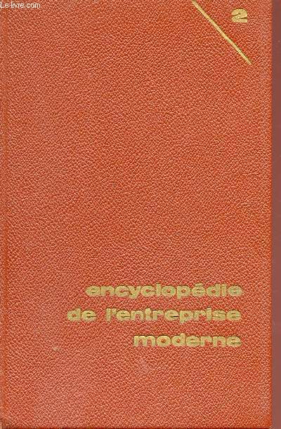 ENCYCLOPEDIE DE L'ENTREPRISE MODERNE - VOLUME 2 - ORGANISATION COMPTABLE ET FINANCIERE.