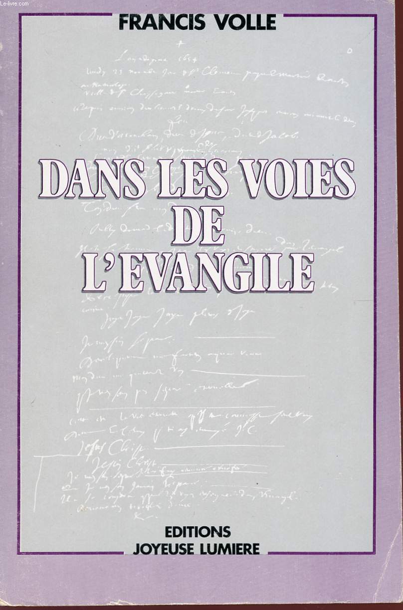 DANS LES VOIES DE L'EVANGILE.