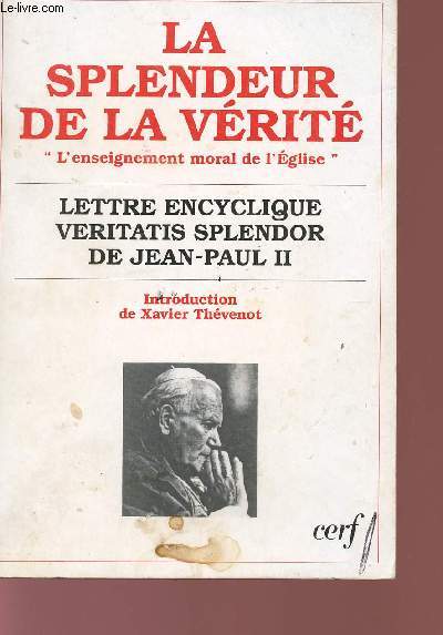 LA SPLENDEUR DE LA VERITE - 