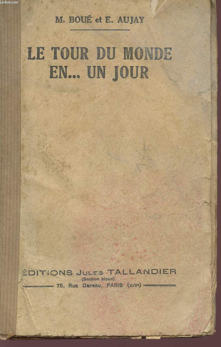 LE TOUR DU MONDE EN ... UN JOUR.
