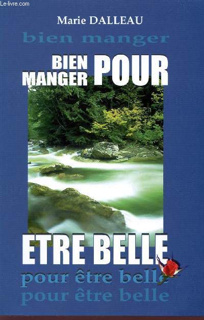 BIEN MANGER POUR ETRE BELLE.