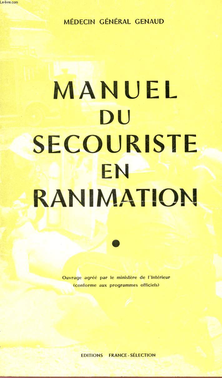 MANUEL DU SECOURISTE EN RANIMATION - COLLECTION 