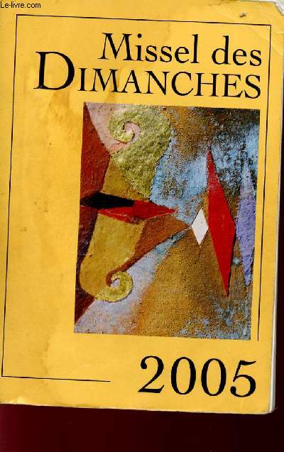 MISSEL DES DIMANCHES - 2005.