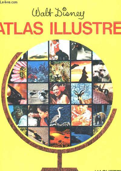 ATLAS ILLUSTRE - WALT DISNEY.