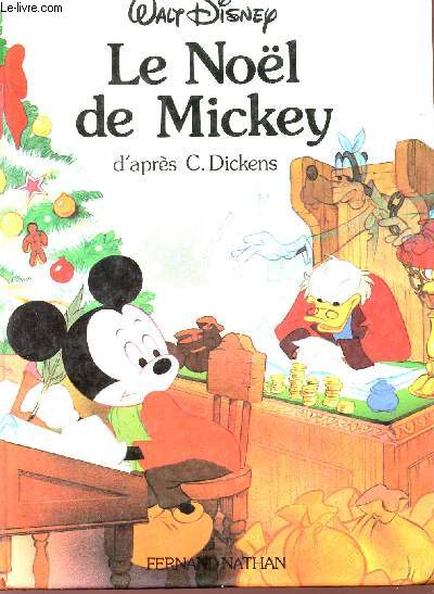 LE NOEL DE MICKEY - WALT DISNEY.