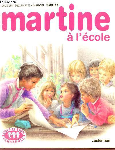 MARTINE A L'ECOLE - COLLECTION 