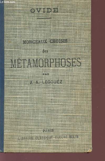 OVIDE - MORCEAUX CHOISIS DES METAMORPHOSES.