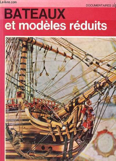 BATEAUX ET MODELES REDUITS.