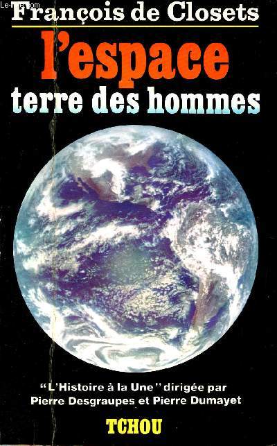 L'ESPACE - TERRE DES HOMMES - 