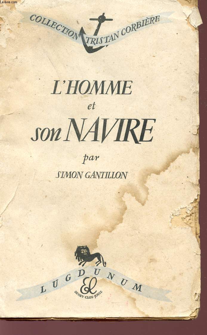 L'HOMME ET SON NAVIRE - COLLECTION TRISTAN CORBIERE.