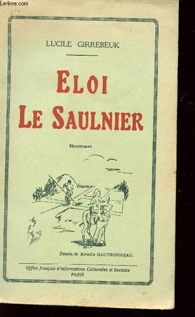 ELOI LE SAULNIER.