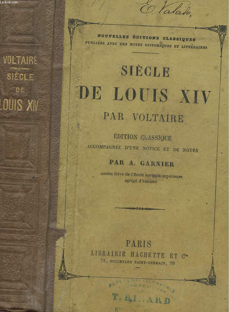 SIECLE DE LOUIS XIV - COLLECTION NOUVELLES EDITIONS CLASSIQUES .