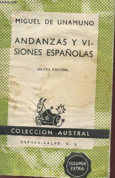 ANDANZAS Y VISONES ESPANOLAS - SEXTA EDICION - COLECCION AUSTRAL - N160.