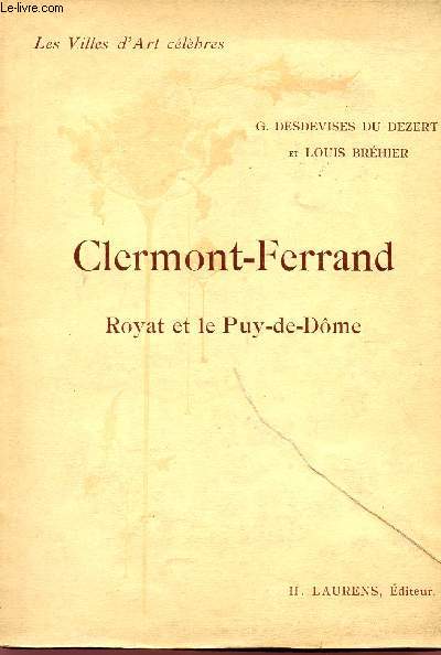 CLERMONT-FERRAND -ROYAT ET LE PUY DE DOME - COLLECTION 