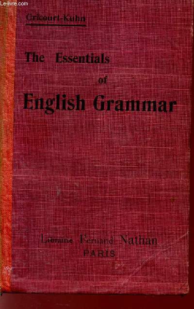 THE ESSENTIALS OF ENGLISH GRAMMAR - 42 LESSONS, EXERCISES, QUESTIONS, EXPRESSIONS, PROVERBS - FIFTH EDITION.