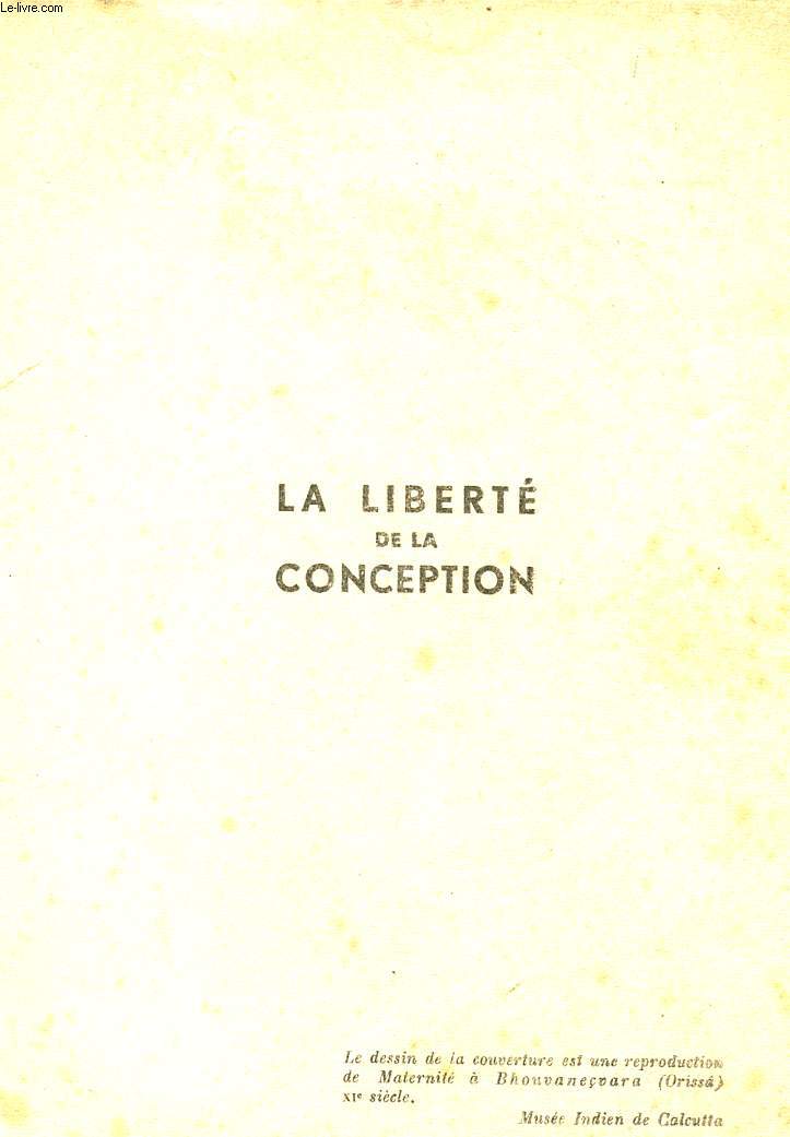 LA LIBERTE DE LA CONCEPTION.
