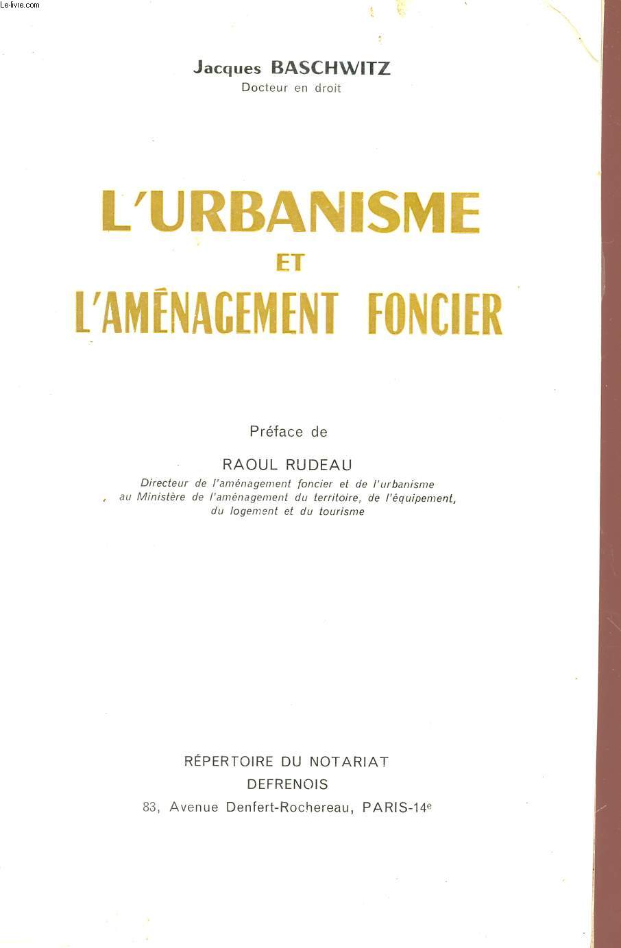 L'URBANISME ET L'AMENAGEMENT FONCIER.