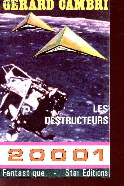 LES DESTRUCTEURS - COLLECTION 20001.