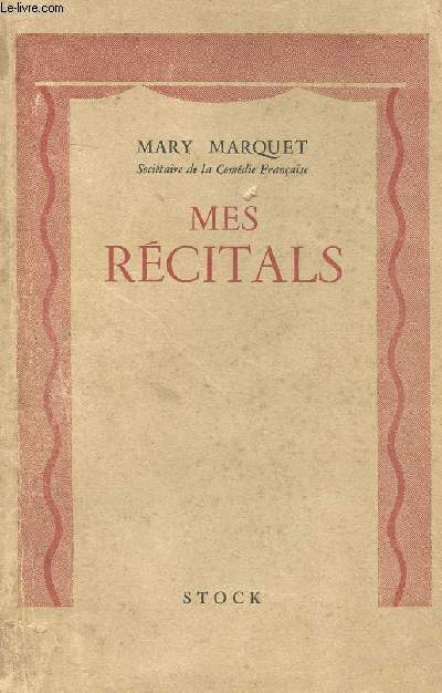 MES RECITALS - NOVEMBRE 1940 - DECEMBRE 1941.