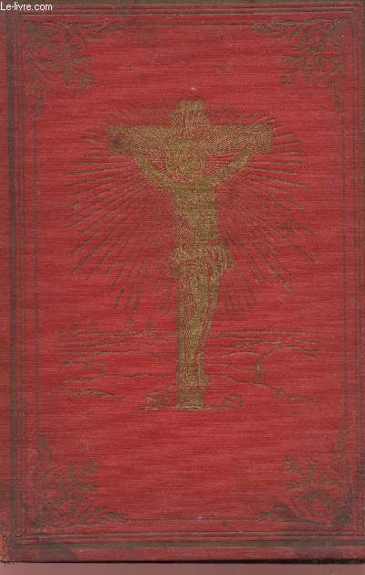 LE SAINT EVANGILE SELON SAINT MATTHIEU - TRADUCTION NOUVELLE AVEC NOTES TIREEES DES SAINTS PERES ET DES AUTEURS ECCLESIASTIQUES APPROUVEE PAR MONSEIGNEUR L'EVEQUE DE NIMES.