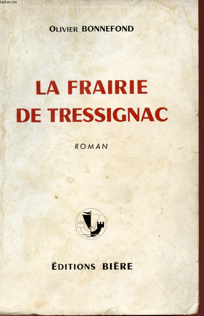 LA FRAIRIE DE TRESSIGNAC.