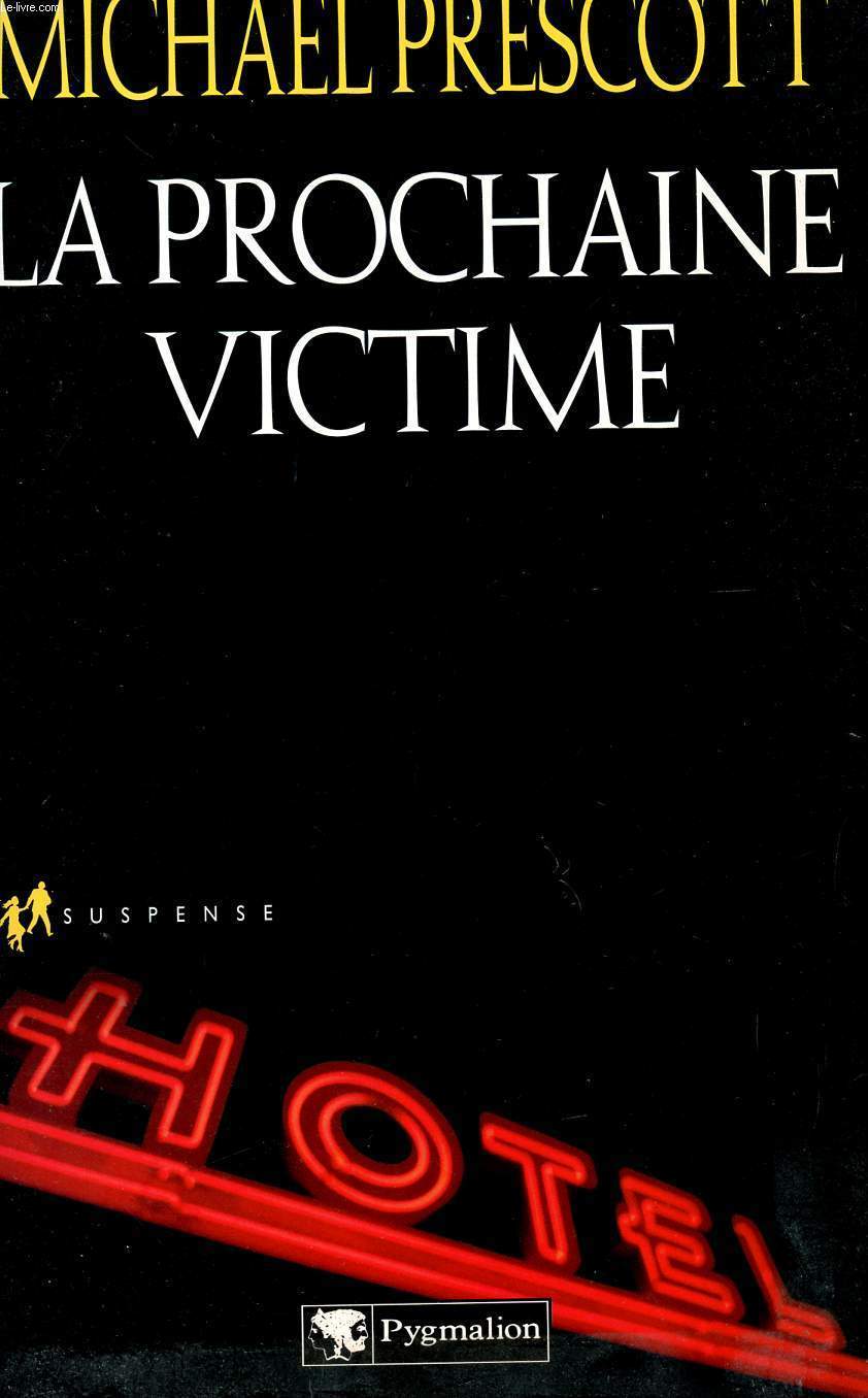 LA PROCHAINE VICTIME - SUSPENCE.