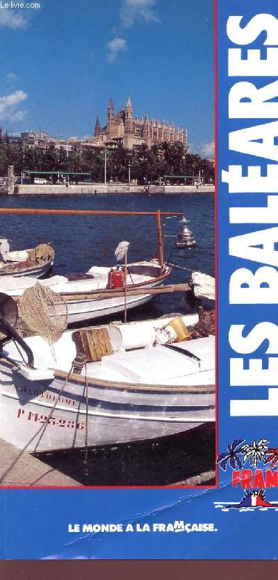 LES BALEARES - GUIDE VOYAGES.