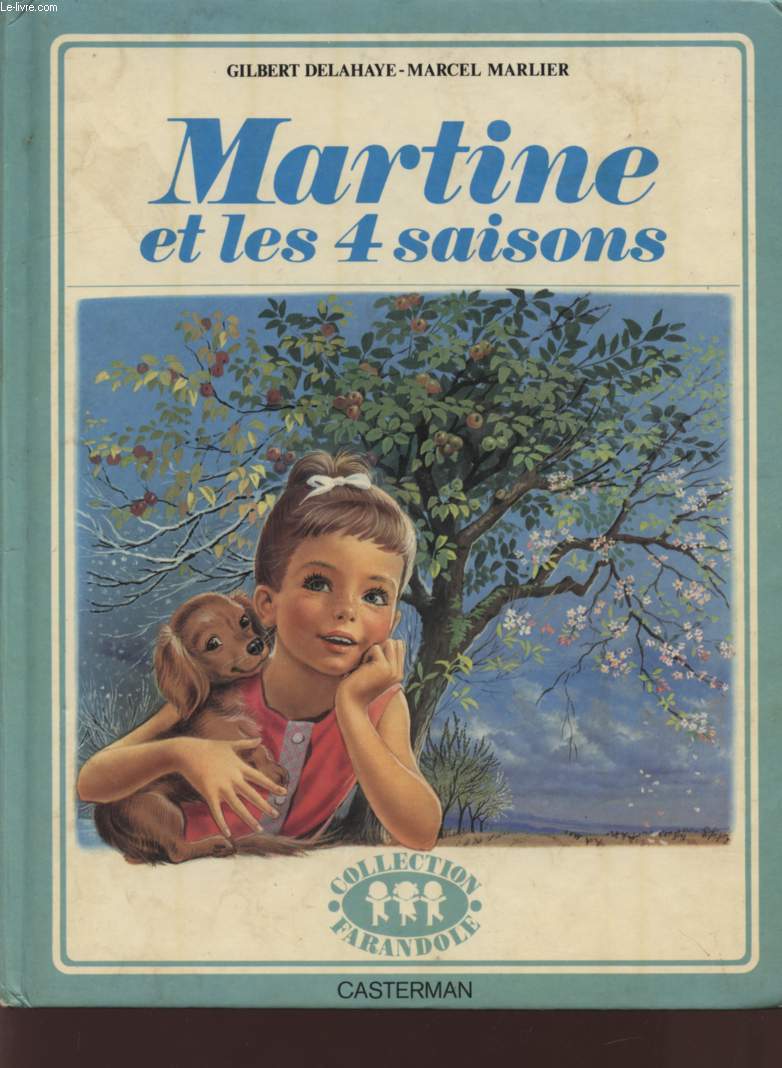 MARTINE ET LES QUATRE SAISONS - COLLECTION FARANDOLE.