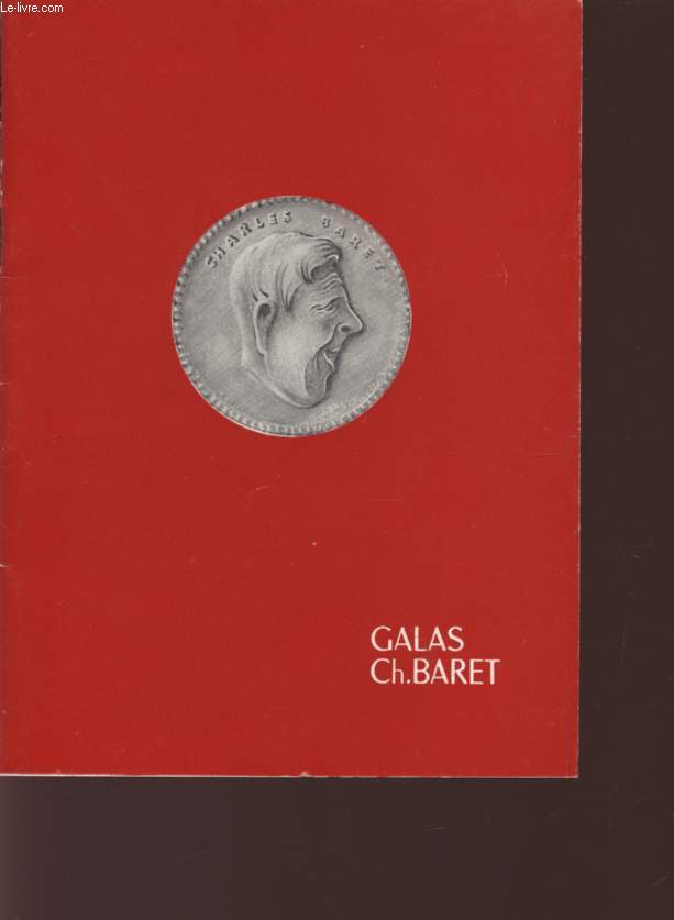 GALAS CH. BARET - TOURNEES CH. BARET - SAISON 1963 / 64 - N'ECOUTEZ PAS MESDAMES!.