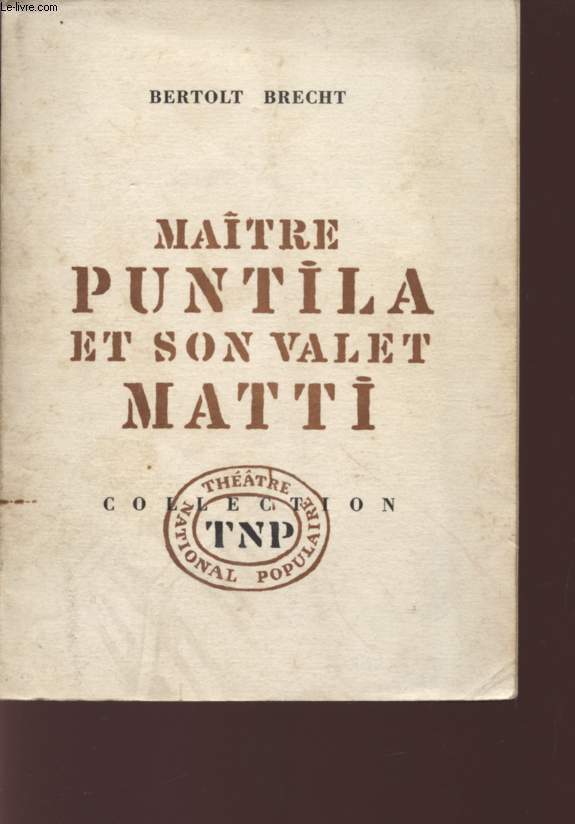 MAITRE PUNTILA ET SON VALET MATTI - COLLECTION DU REPERTOIRE.