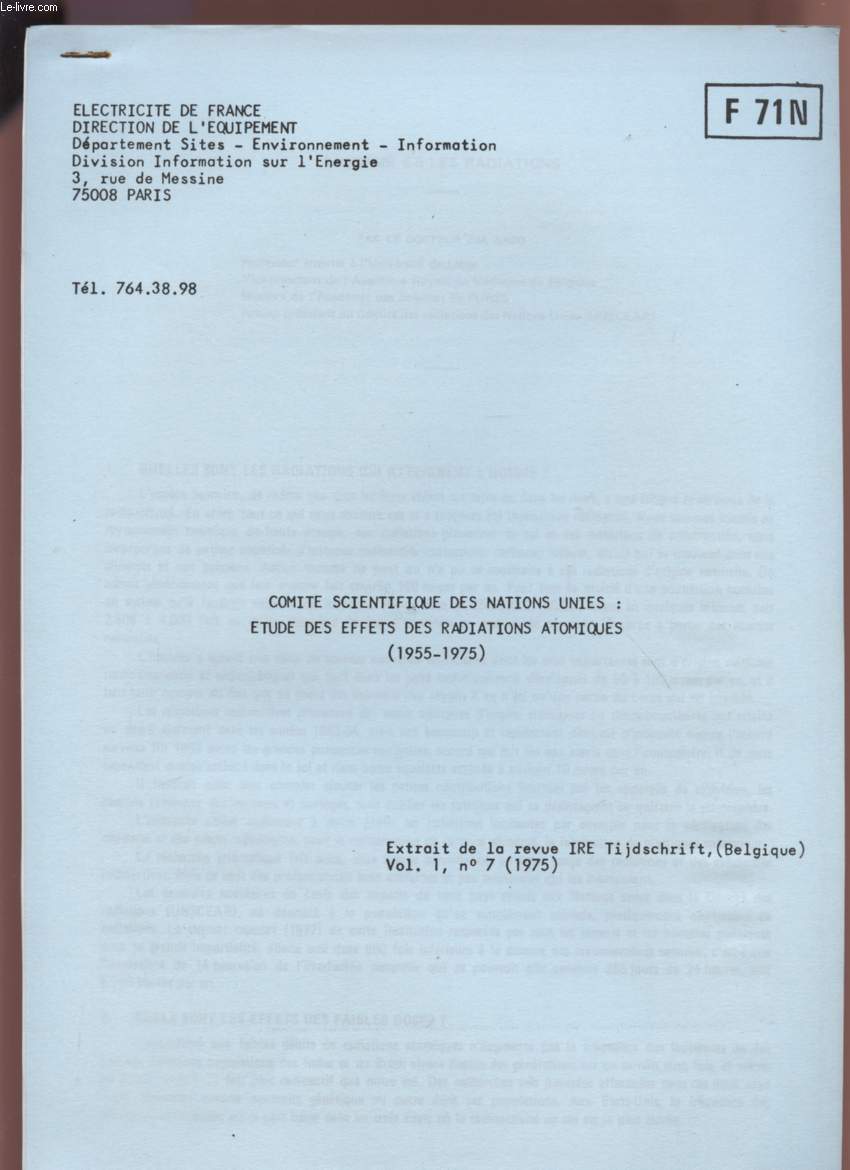 COMITE SCIENTIFIQUE DES NATIONS UNIES : ETUDE DES EFFETS DES RADIATIONS ATOMIQUES - 1955 / 1975 - F71N - EXTRAIT DE LA REVUE IRE TIJDSCHRIFT, VOL.1, N7 (1975).