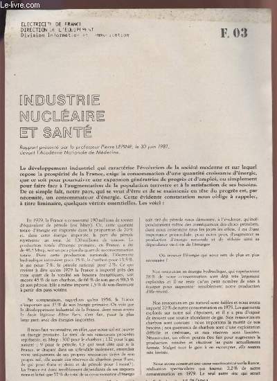 INDUSTRIE NUCLEAIRE ET SANTE - 30 JUIN 1981 - EXTRAIT DES NOTES D'INFORMATION DU C.E.A. DU 15/07/1981 - F03.