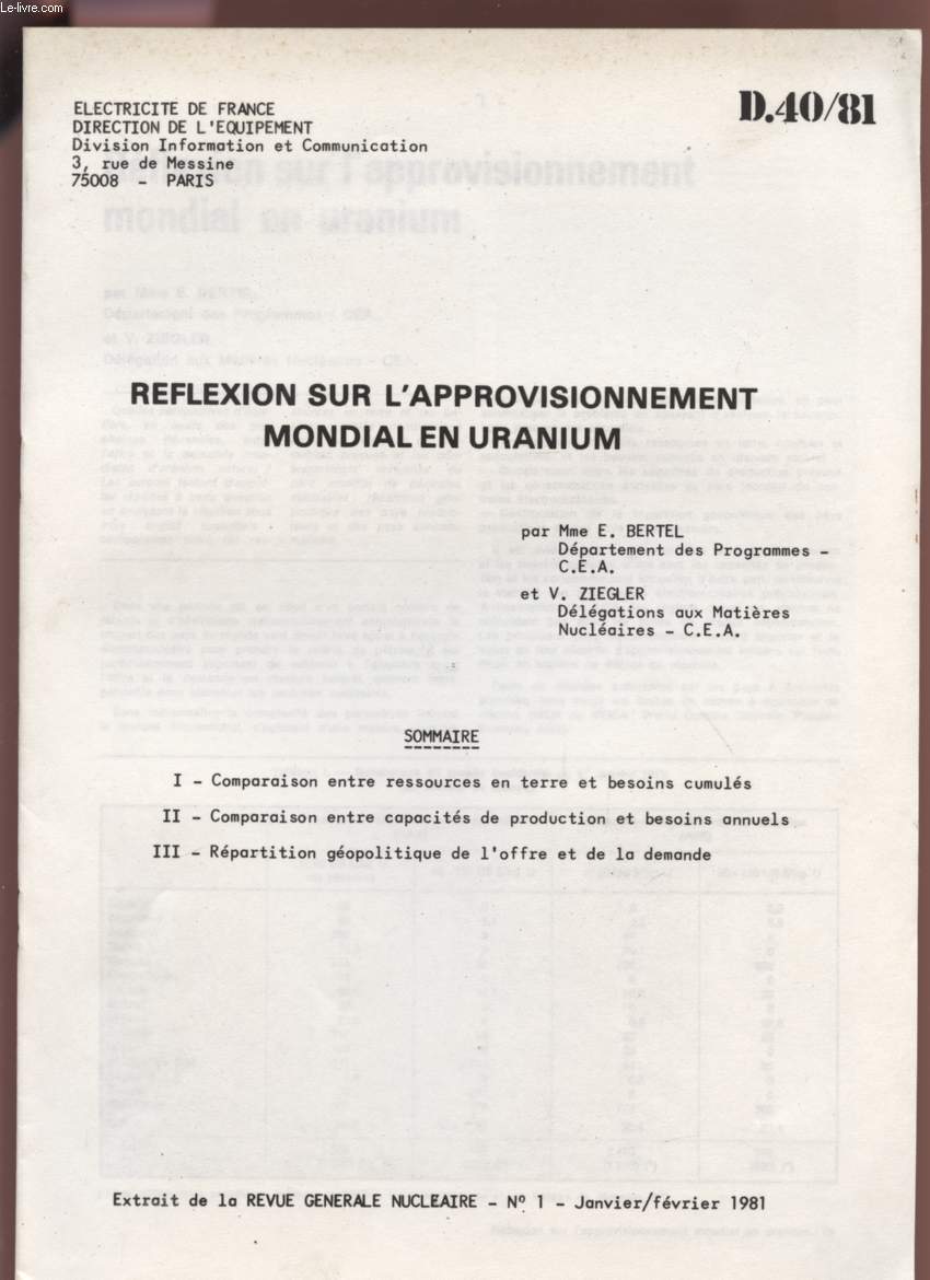 REFLEXION SUR L'APPROVISIONNEMENT MONDIAL EN URANIUM - D40/81 - EXTRAIT DE LA REVUE GENERALE NUCLEAIRE - N°1 - JANVIER / FEVRIER 1981.