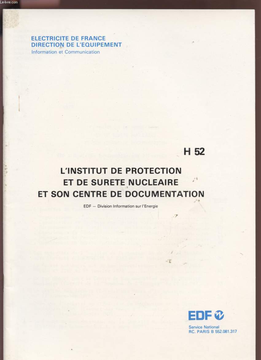 L'INSTITUT DE PROTECTION ET DE SUREMETE NUCLEAIRE ET SON CENTRE DE DOCUMENTATION - 1979 - H52.